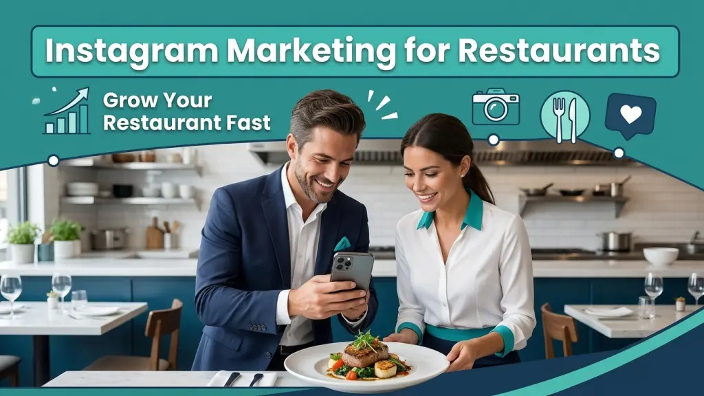 Instagram Marketing Strategies for Restaurants